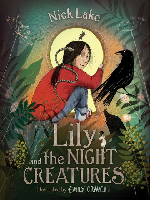 Title details for Lily and the Night Creatures by Nick Lake - Available